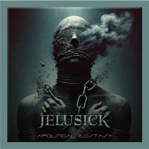 JELUSICK - Apolitical Ecstasy (2025) 320|FLAC