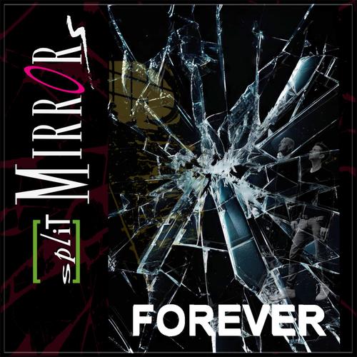 Split Mirrors - Forever (2025)