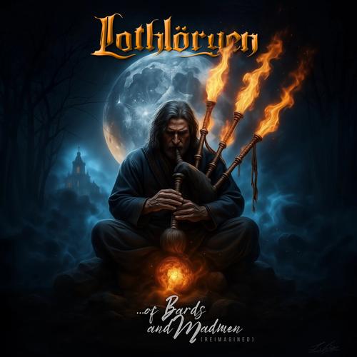 Lothloryen - ...Of Bards and Madmen [Reimagined] (Remaster) (2005) 320|FLAC