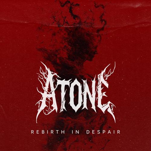 ATONE - Rebirth in Despair (2025)
