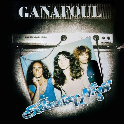 GANAFOUL - Saturday Night [Bad Reputation] (2023) CD-Rip
