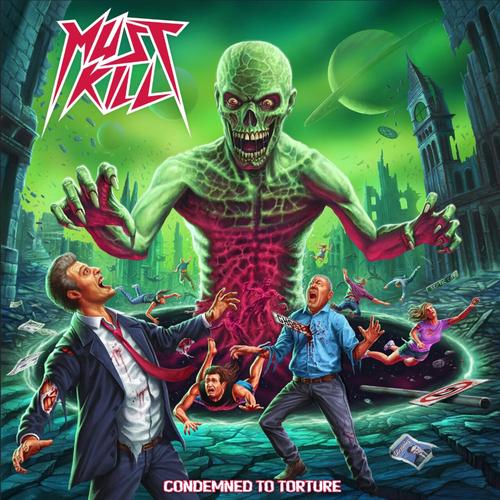 Must Kill - Condemned To Torture (2025) 320|FLAC