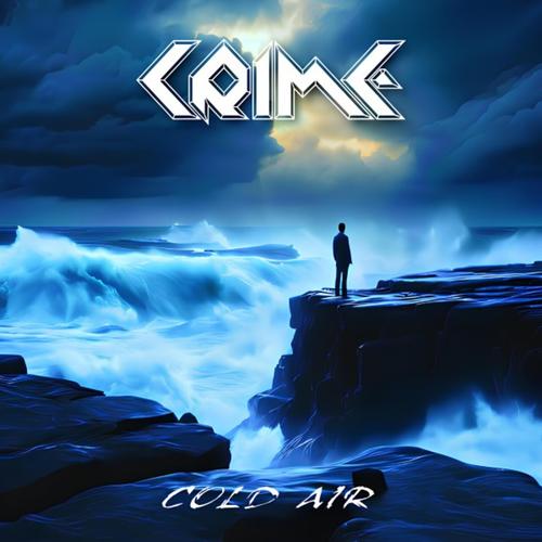 Crime - Cold Air (2025) 320|FLAC|CD|Scans