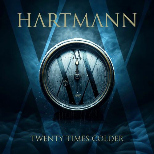 Hartmann - Twenty Times Colder (2025) 320|FLAC