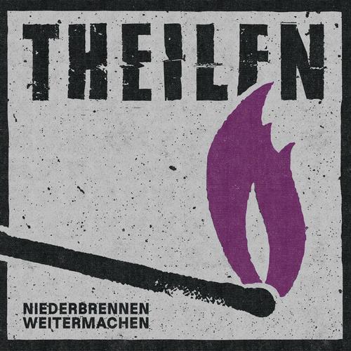 Theilen - Niederbrennen Weitermachen (2025) 320|FLAC