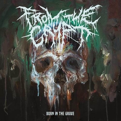 From The Crypt - BORN IN THE GRAVE (2025)