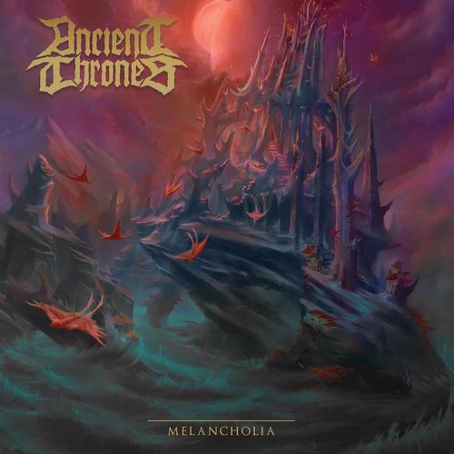 Ancient Thrones - Melancholia (2025)