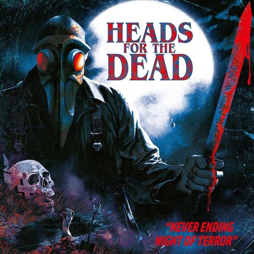 Heads For The Dead - Never Ending Night of Terror (2025) 320|FLAC