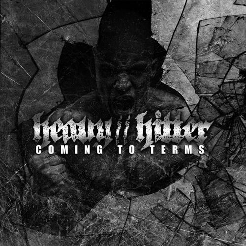 Heavy//Hitter - Coming to Terms (2025)
