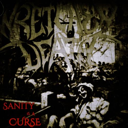 Wretched Death - Sanity Is a Curse (2025)