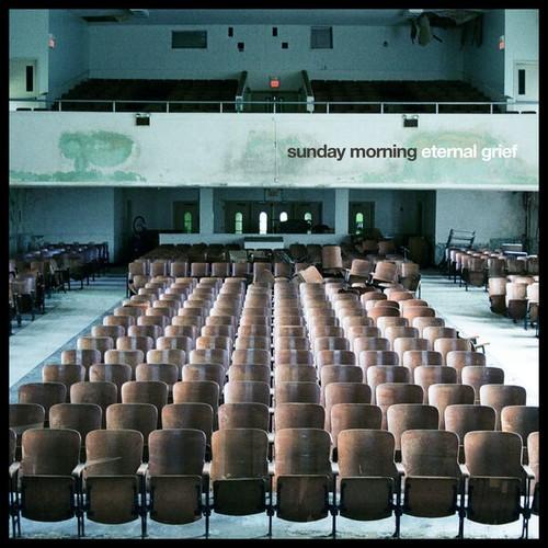 Sunday Morning - Eternal Grief (2025)