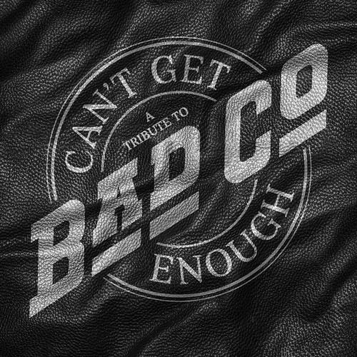 Can't Get Enough: A Tribute To Bad Company (2025)