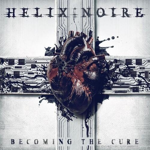 Helix Noire - Becoming the Cure EP (2025)