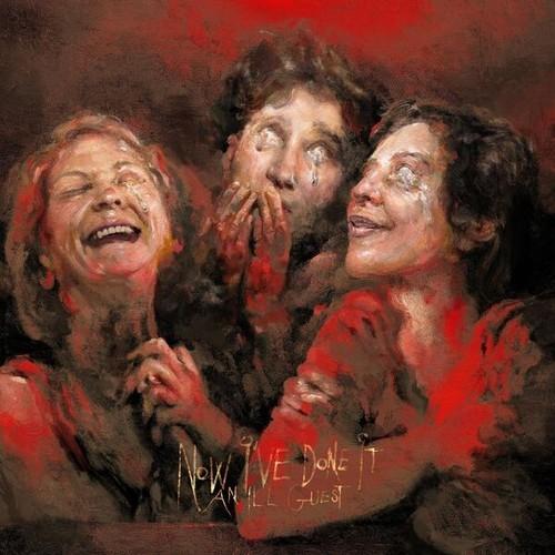 Now I've Done It - An Ill Guest (2025)