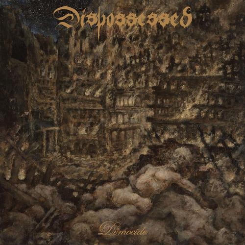 Dispossessed - Dêmocide (2025)