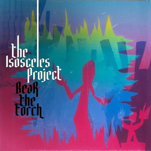 The Isosceles Project - Bear the Torch (2025)