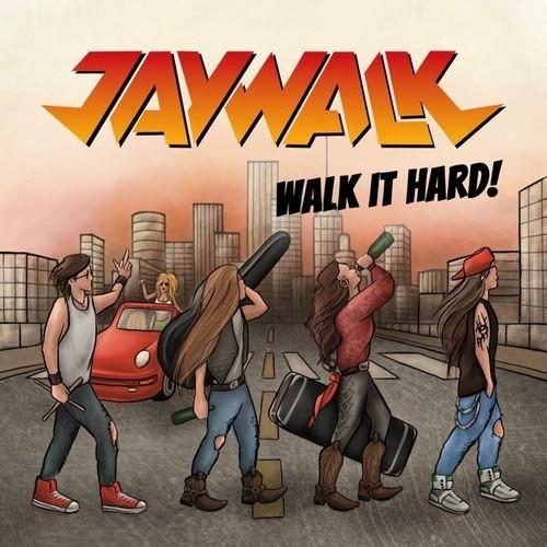 Jaywalk - Walk It Hard! (2025) 320|FLAC