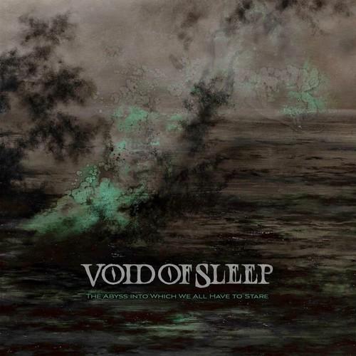 Void of Sleep - The Abyss into Which We All Have to Stare (2025) 320|FLAC