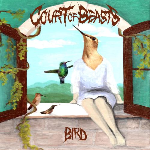 Court Of Beasts - BIRD (2025)