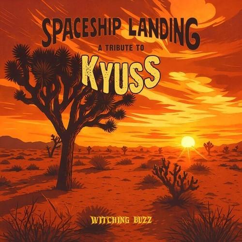 VA - Spaceship Landing: A Tribute to KYUSS (2025)