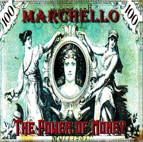 Marchello – The Power Of Money 2024 Remastered Arkeyn Steel Records, MP3+FLAC CD w/ Scans