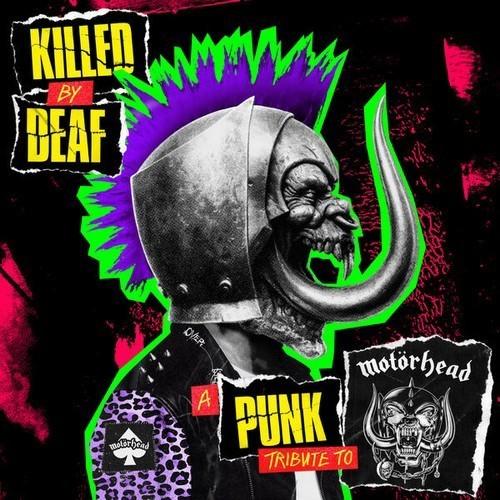 Killed By Deaf: A Punk Tribute to Motörhead (2025) 320|FLAC |CD|Scans