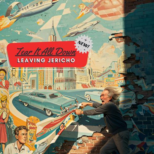 Leaving Jericho - Tear It All Down (2025)