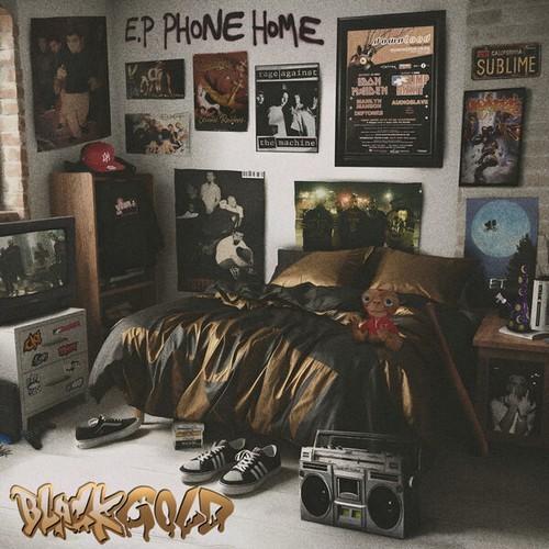 Blackgold - E.P Phone Home (2025)