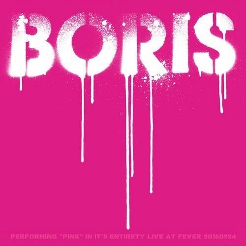Boris - Performing "PINK" in Its Entirety - Live at Shindaita Fever 20160924 (2025) 320|FLAC