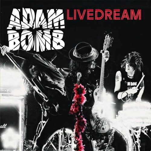Adam Bomb - Livedream (2025)