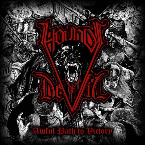 Hounds of Devil - Awful Path to Victory (2025)