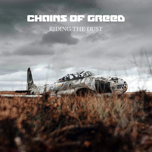 Chains Of Greed - Chains Of Greed - Riding The Dust (2025) 320|FLAC