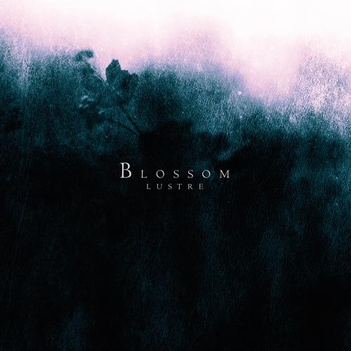 Lustre - Blossom (2025 Remaster) (2025) 320|FLAC