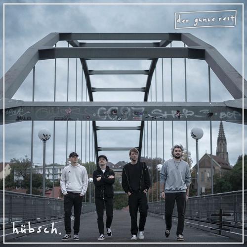 Der Ganze Rest - hübsch. (2025)