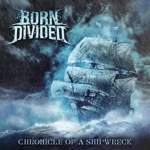 Born Divided - Chronicle of a Shipwreck (2025) 320|FLAC