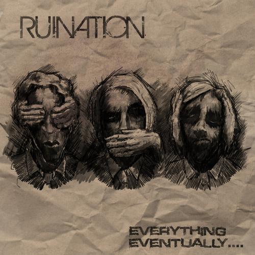 Ruination - Everything Eventually (2025)