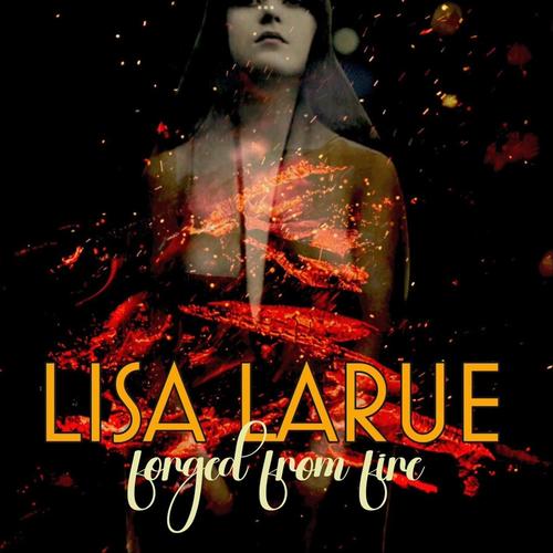 Lisa LaRue - forged from fire (2025) 320|FLAC