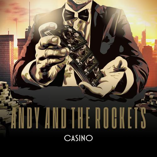 Andy and the rockets - Casino (2025) 320|FLAC