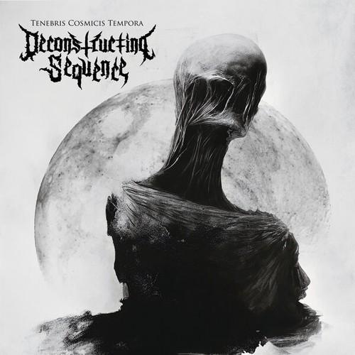 Deconstructing Sequence - Tenebris Cosmicis Tempora (2025)