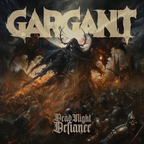 Gargant - Dead Night Defiance (2025)
