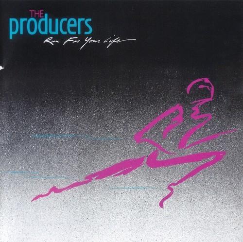The Producers - Run For Your Life [2013 Yesterrock Remaster] (1985) 320|FLAC, CD Scans