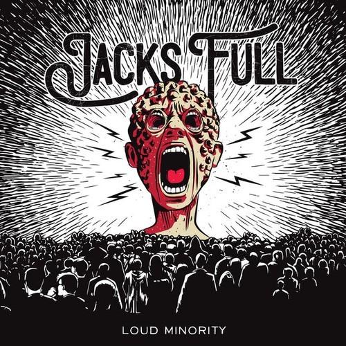 Jacks Full - Loud Minority (2025)