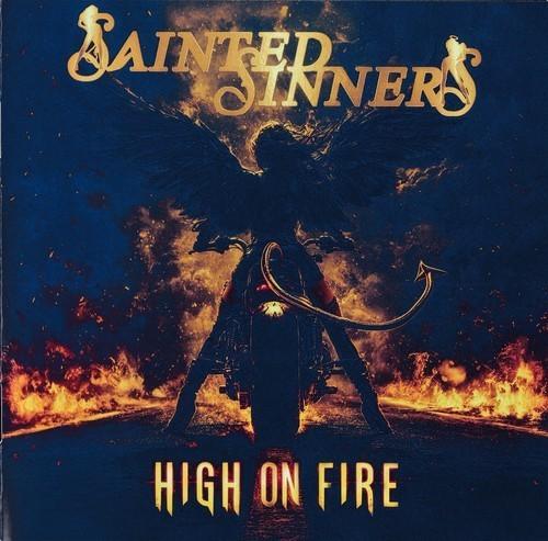 Sainted Sinners - High On Fire (2025) 320|FLAC, CD Scans
