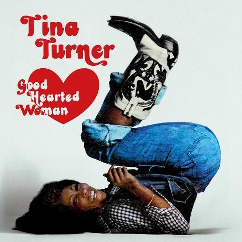 Tina Turner - Good Hearted Woman (2025 Remaster) (1974)
