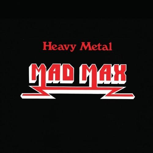 Mad Max - Heavy Metal (Remastered 2025) 320|FLAC |CD|Scans
