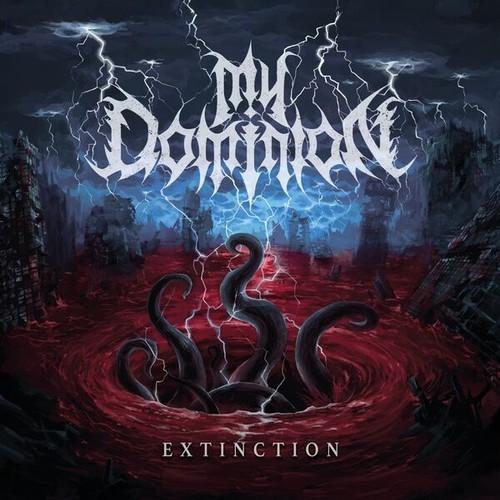 My Dominion - Extinction (2025)