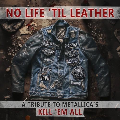 VA - No Life 'Til Leather – A Tribute To Metallica’s Kill ‘Em All [Japan Edition] (2025) 320|FLAC, CD Scans
