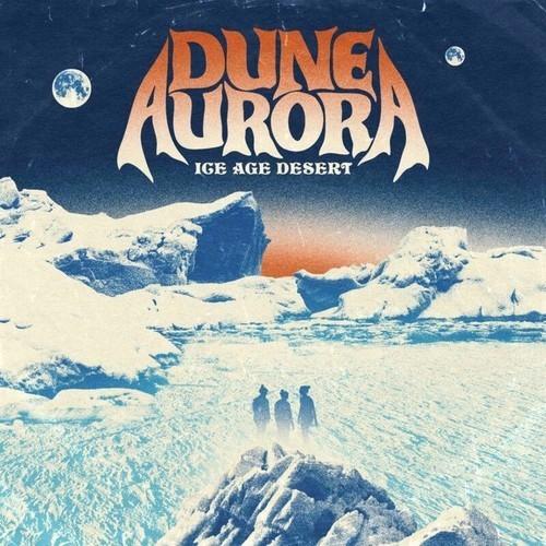 Dune Aurora - Ice Age Desert (2025) 320|FLAC
