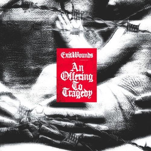 ExitWounds - An Offering to Tragedy (2025)