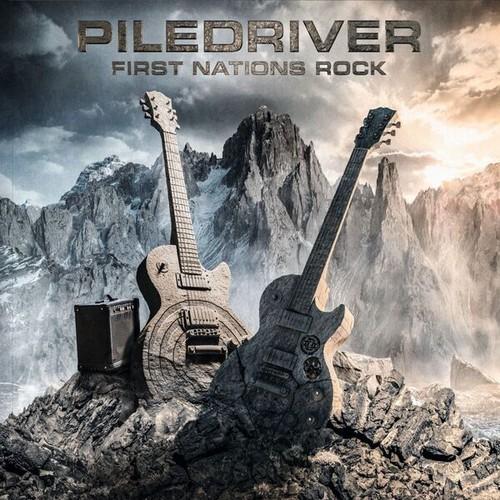 Piledriver - First Nations Rock (2025) 320|FLAC